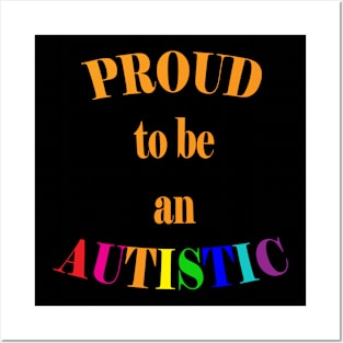 Proud to be an Autistic- Orange Posters and Art